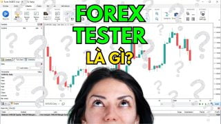 Forex Tester là gì? Phần mềm backtest số một thế giới